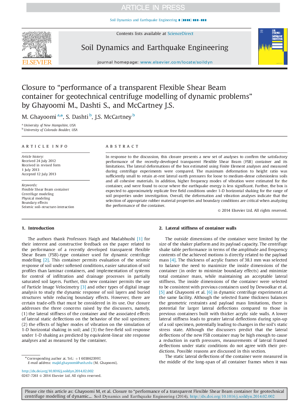 Closure to “performance of a transparent Flexible Shear Beam container for geotechnical centrifuge modelling of dynamic problems” by Ghayoomi M., Dashti S., and McCartney J.S.