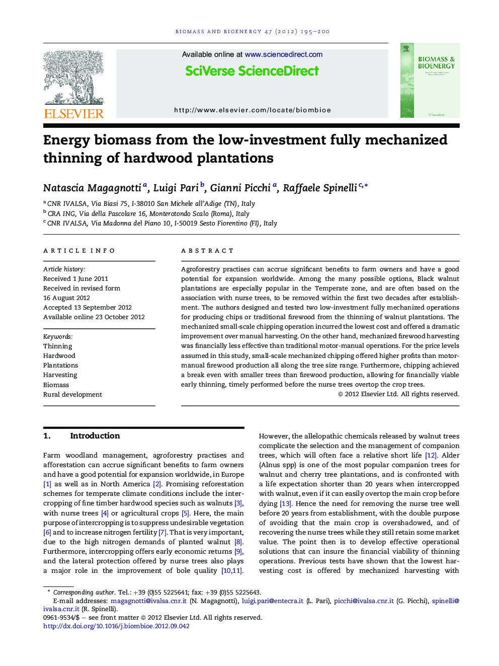 Energy biomass from the low-investment fully mechanized thinning of hardwood plantations