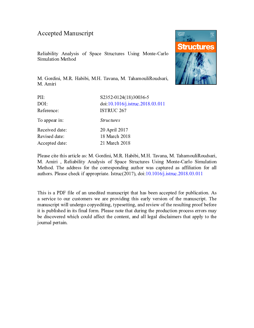 Reliability Analysis of Space Structures Using Monte-Carlo Simulation Method