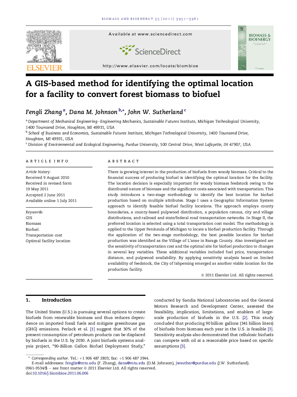 A GIS-based method for identifying the optimal location for a facility to convert forest biomass to biofuel