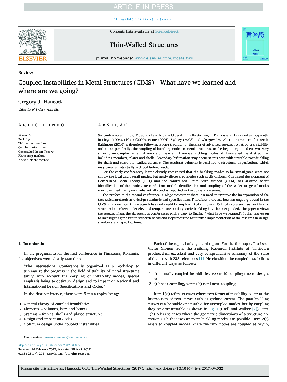 Coupled Instabilities in Metal Structures (CIMS) - What have we learned and where are we going?