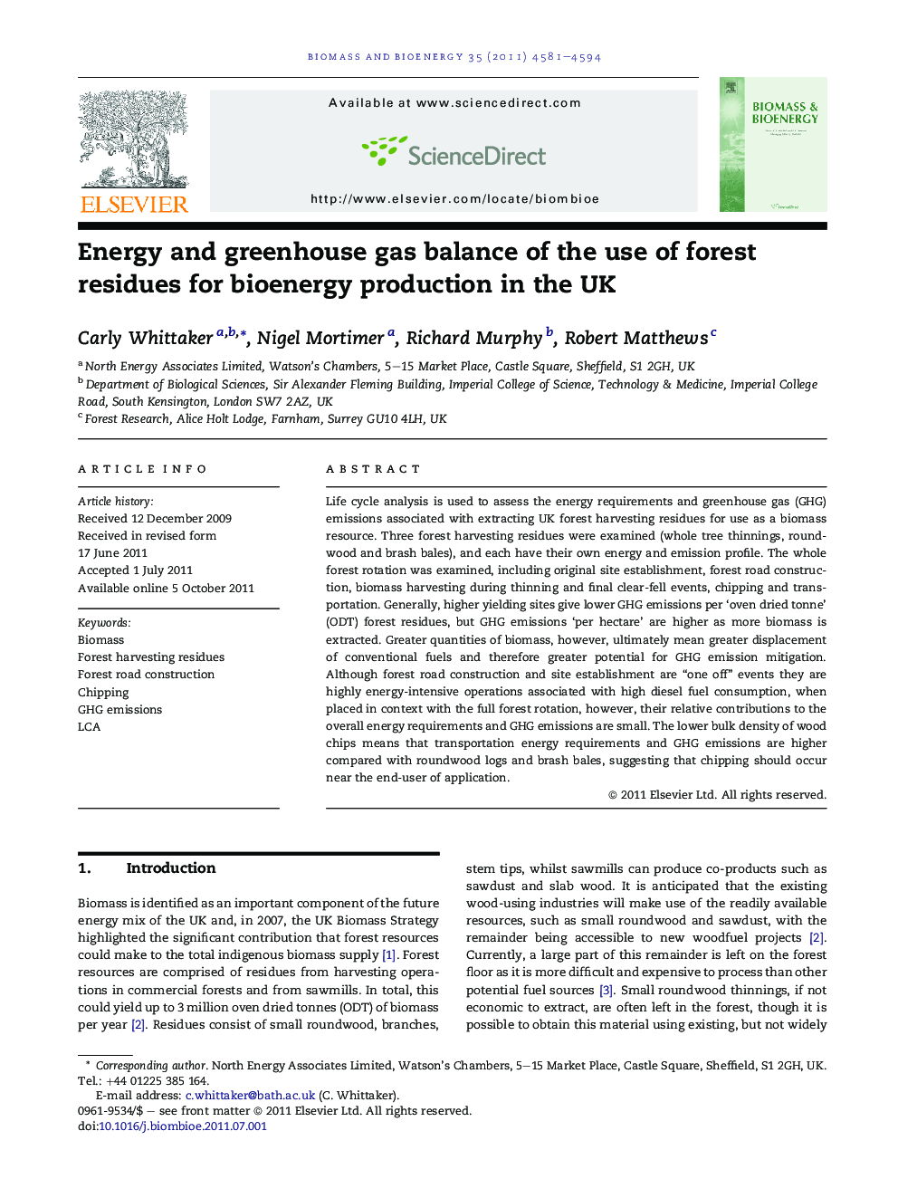 Energy and greenhouse gas balance of the use of forest residues for bioenergy production in the UK