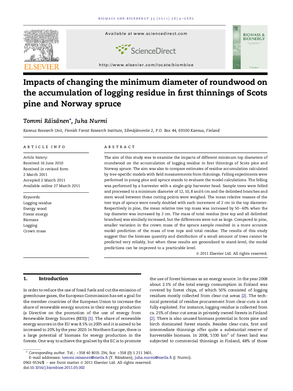 Impacts of changing the minimum diameter of roundwood on the accumulation of logging residue in first thinnings of Scots pine and Norway spruce