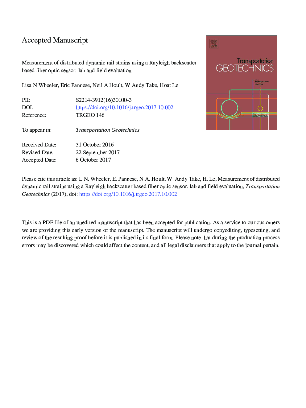 Measurement of distributed dynamic rail strains using a Rayleigh backscatter based fiber optic sensor: Lab and field evaluation