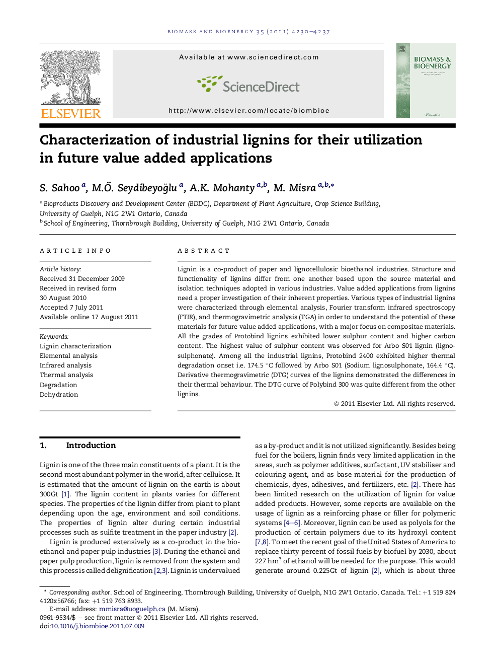 Characterization of industrial lignins for their utilization in future value added applications