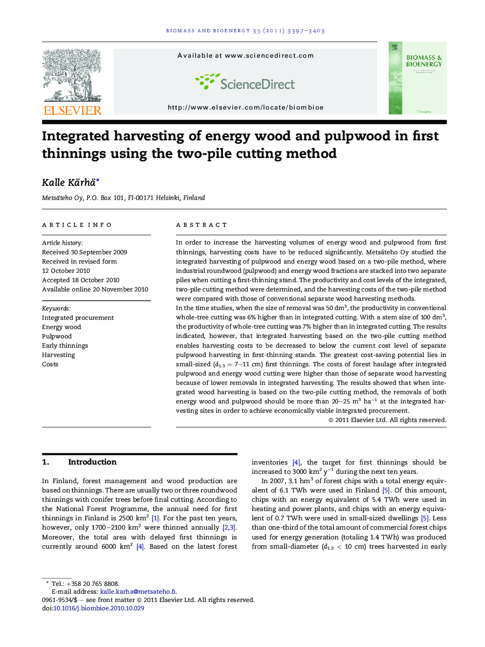 Integrated harvesting of energy wood and pulpwood in first thinnings using the two-pile cutting method