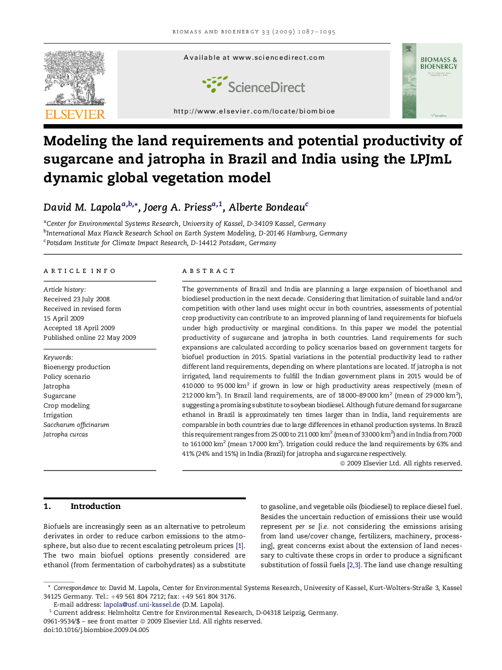 Modeling the land requirements and potential productivity of sugarcane and jatropha in Brazil and India using the LPJmL dynamic global vegetation model