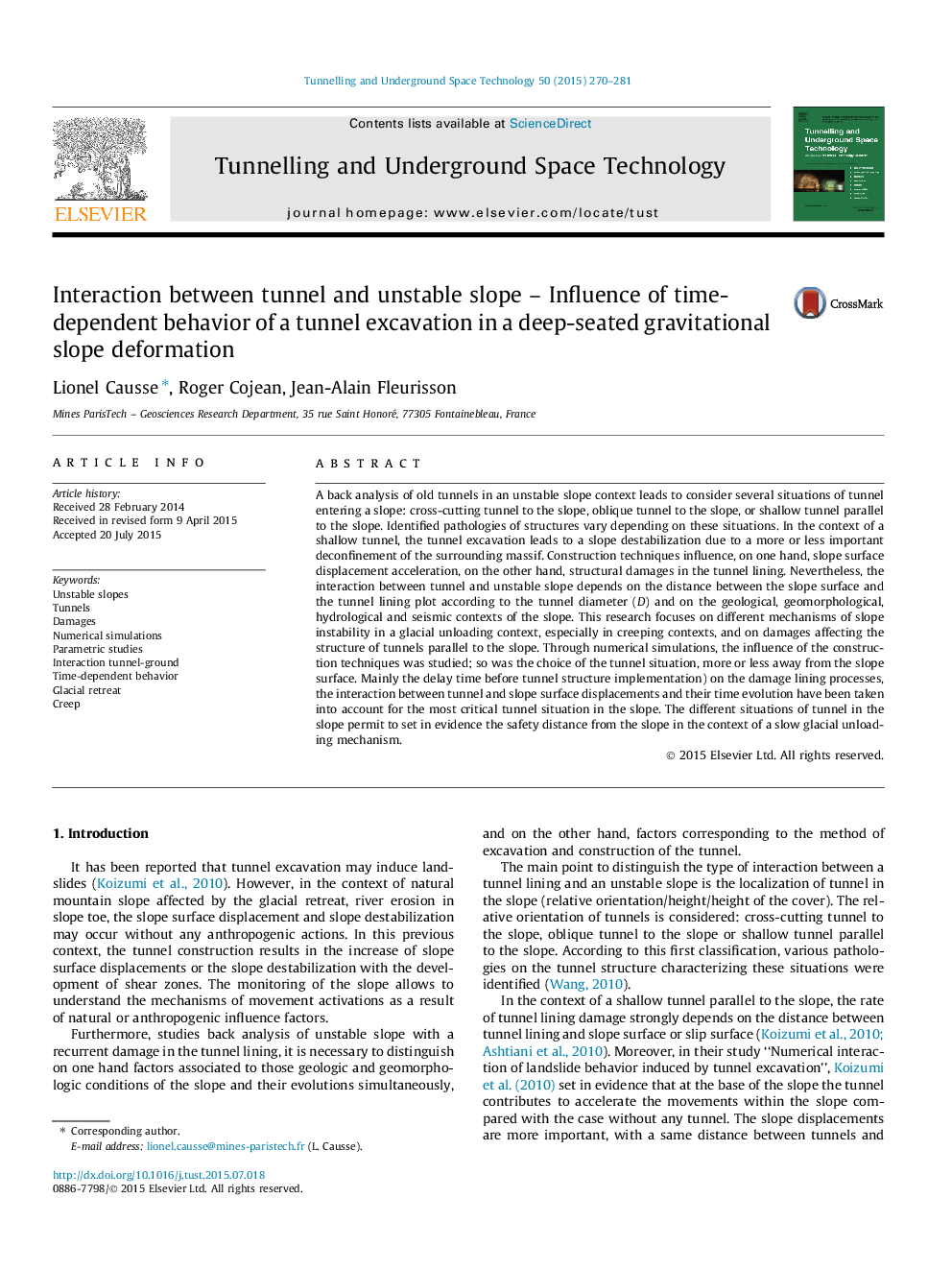 Interaction between tunnel and unstable slope - Influence of time-dependent behavior of a tunnel excavation in a deep-seated gravitational slope deformation