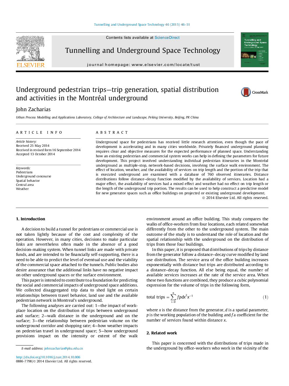 Underground pedestrian trips-trip generation, spatial distribution and activities in the Montréal underground