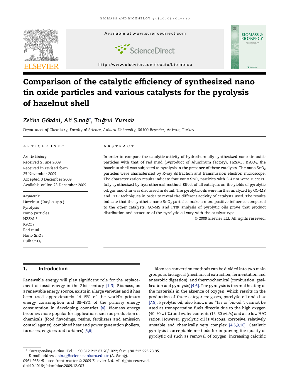 عکس صفحه اول مقاله: Comparison of the catalytic efficiency of synthesized nano tin oxide particles and various catalysts for the pyrolysis of hazelnut shell Comparison of the catalytic efficiency of synthesized nano tin oxide particles and various catalysts for the pyrolysis of hazelnut shell
