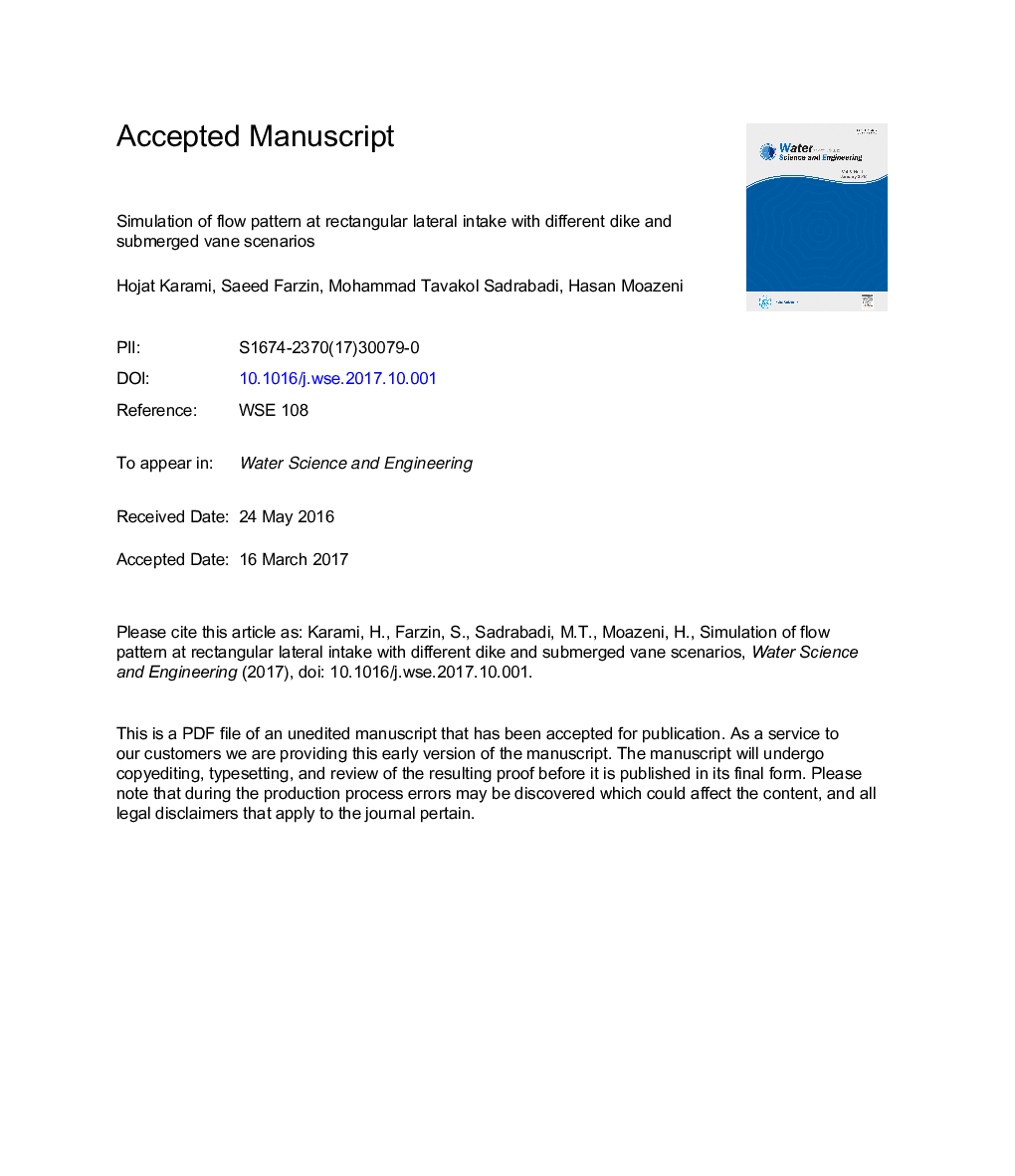 Simulation of flow pattern at rectangular lateral intake with different dike and submerged vane scenarios