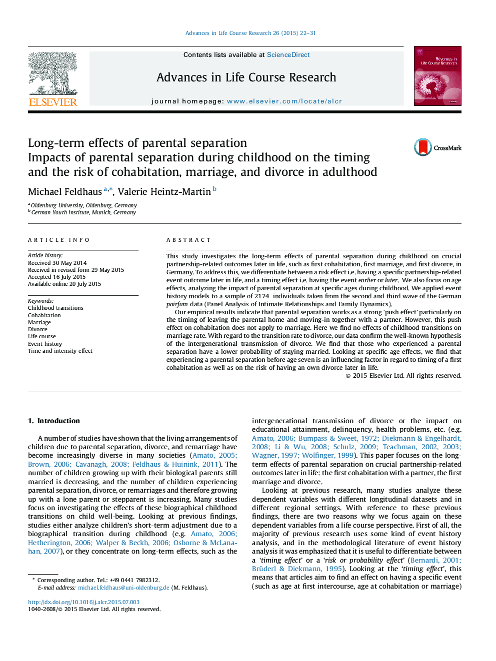 Long-term effects of parental separation: Impacts of parental separation during childhood on the timing and the risk of cohabitation, marriage, and divorce in adulthood