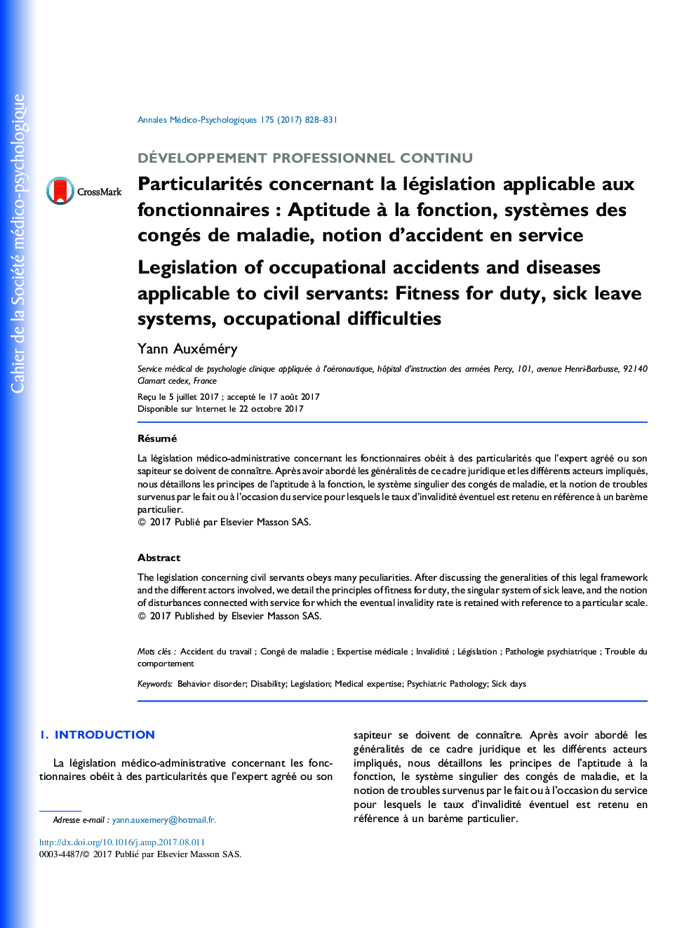 Particularités concernant la législation applicable aux fonctionnairesÂ : Aptitude Ã  la fonction, systÃ¨mes des congés de maladie, notion d'accident en service