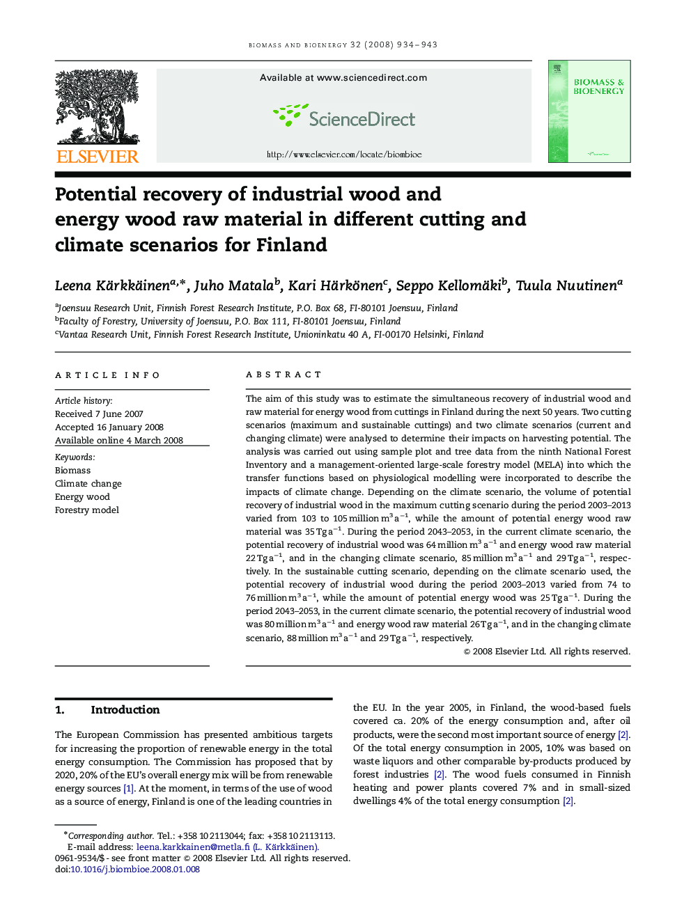 Potential recovery of industrial wood and energy wood raw material in different cutting and climate scenarios for Finland