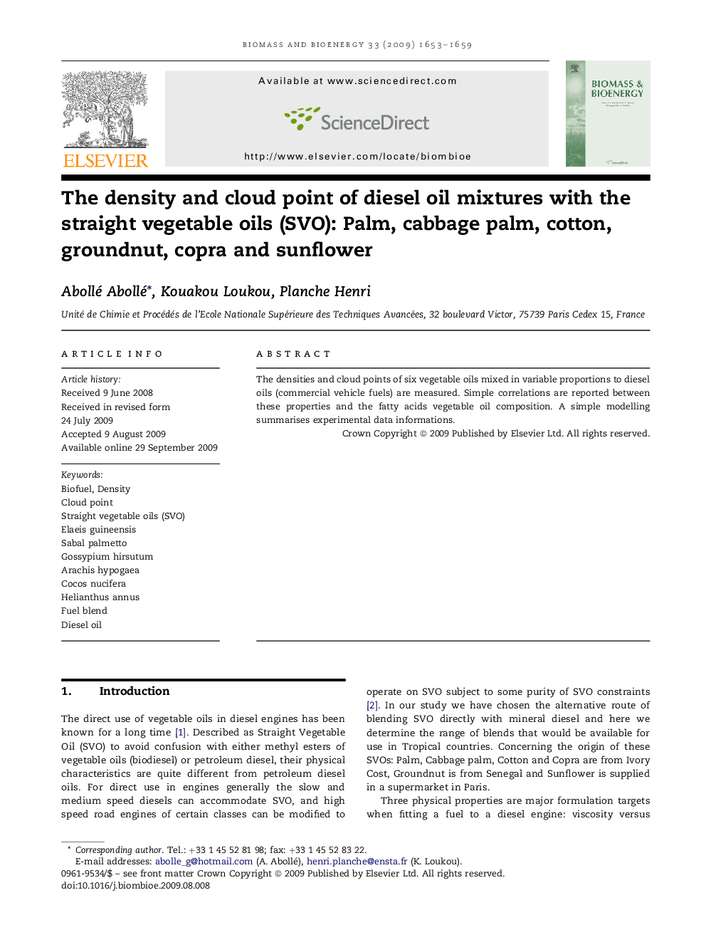 The density and cloud point of diesel oil mixtures with the straight vegetable oils (SVO): Palm, cabbage palm, cotton, groundnut, copra and sunflower