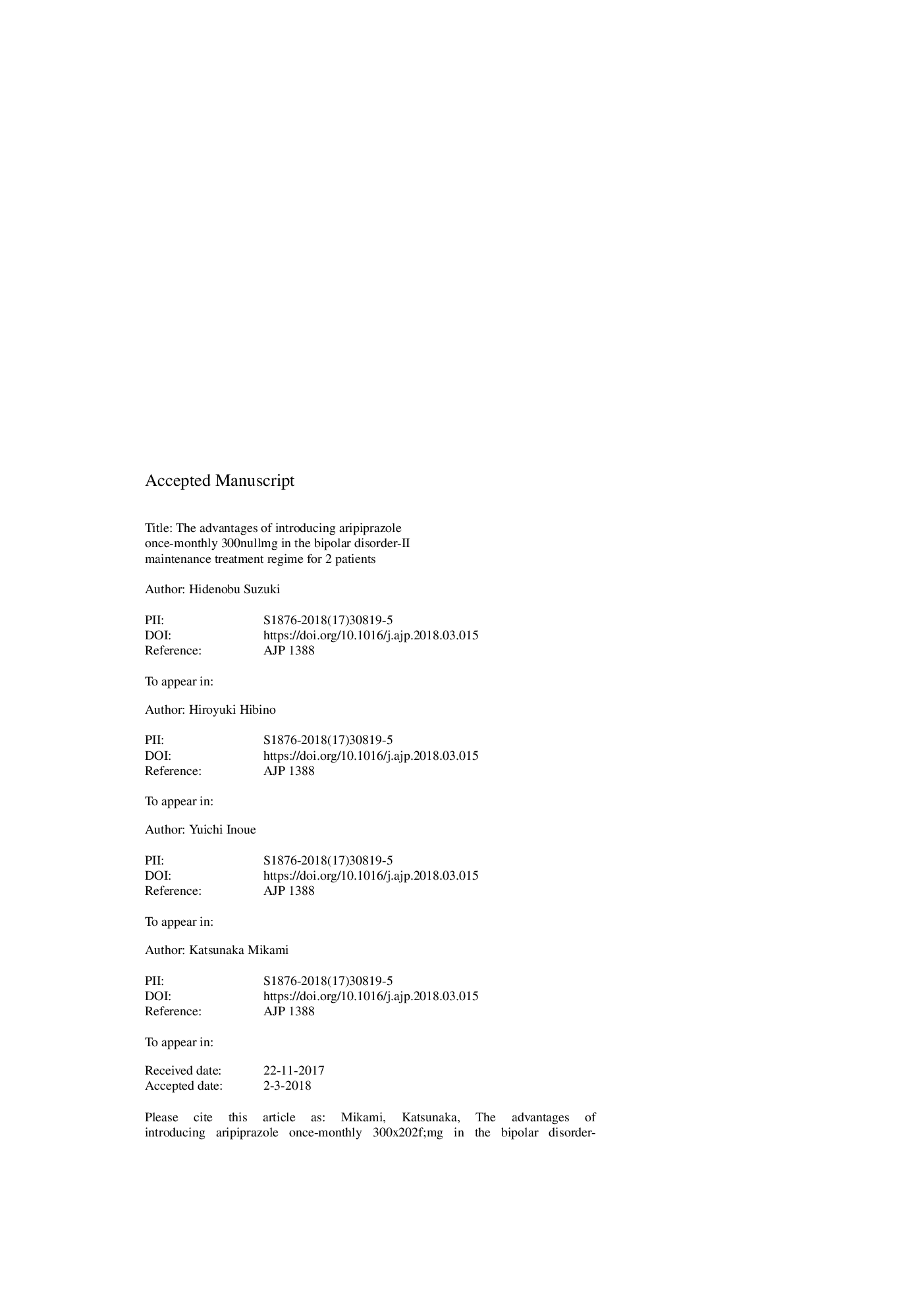 The advantages of introducing aripiprazole once-monthly 300â¯mg in the bipolar disorder-II maintenance treatment regime for 2 patients