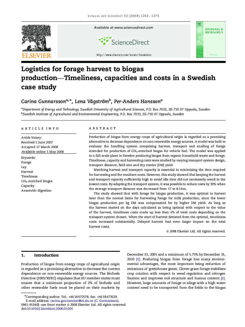 Logistics for forage harvest to biogas production—Timeliness, capacities and costs in a Swedish case study