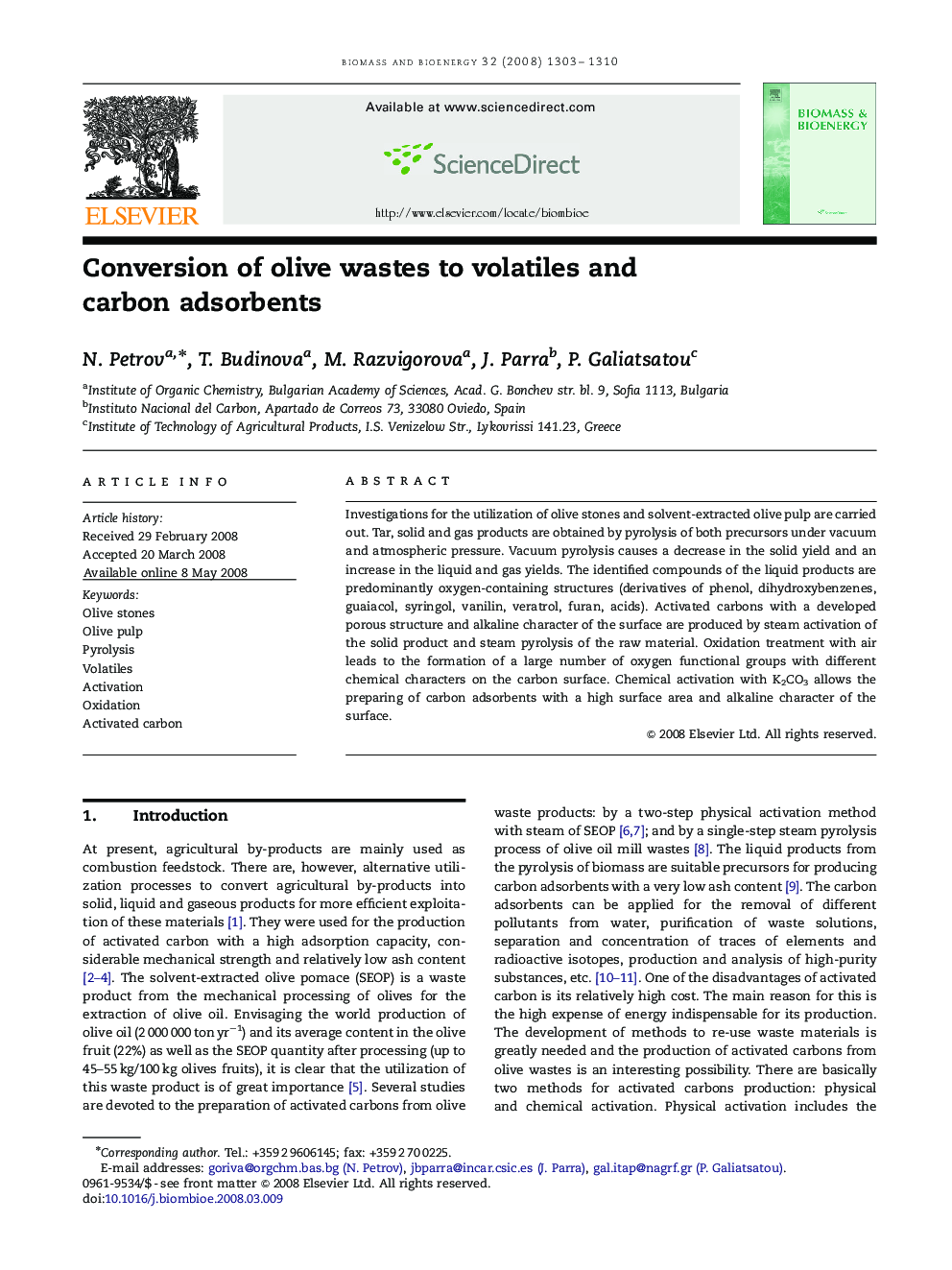 Conversion of olive wastes to volatiles and carbon adsorbents