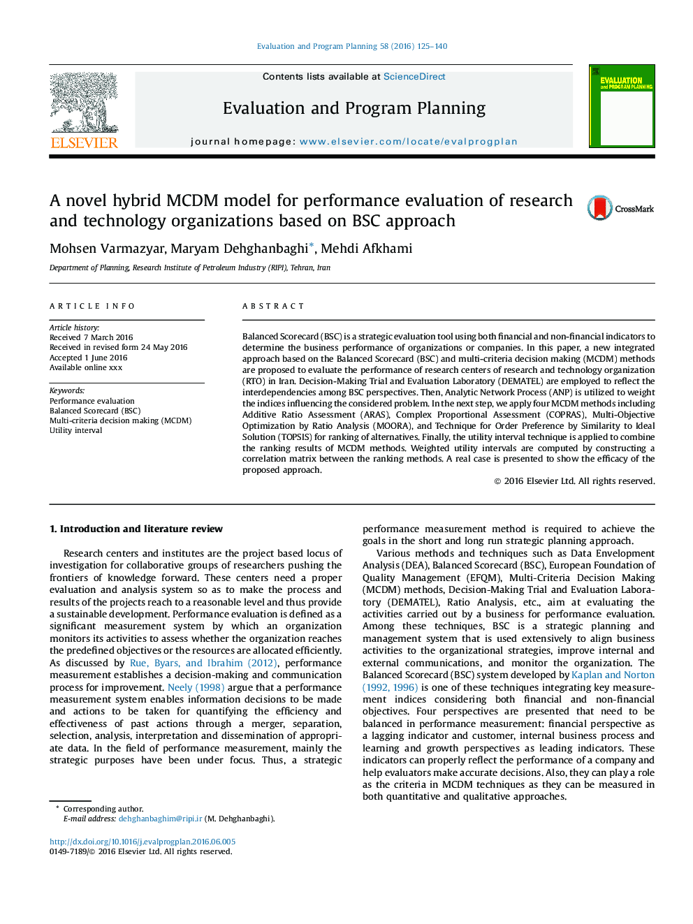 A novel hybrid MCDM model for performance evaluation of research and technology organizations based on BSC approach