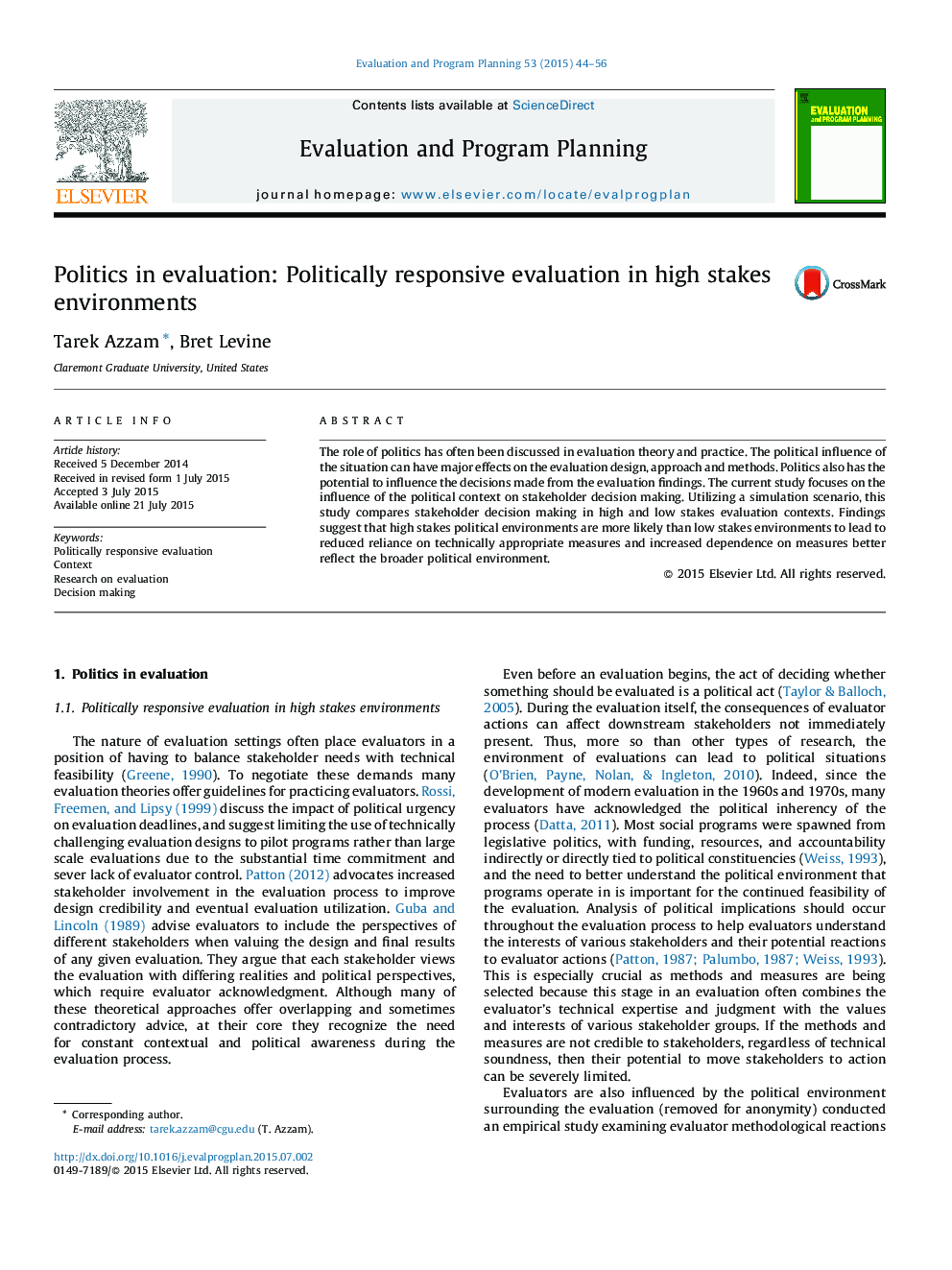 Politics in evaluation: Politically responsive evaluation in high stakes environments