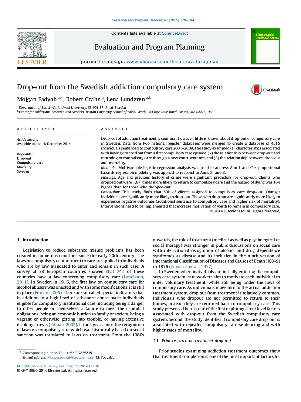 Drop-out from the Swedish addiction compulsory care system