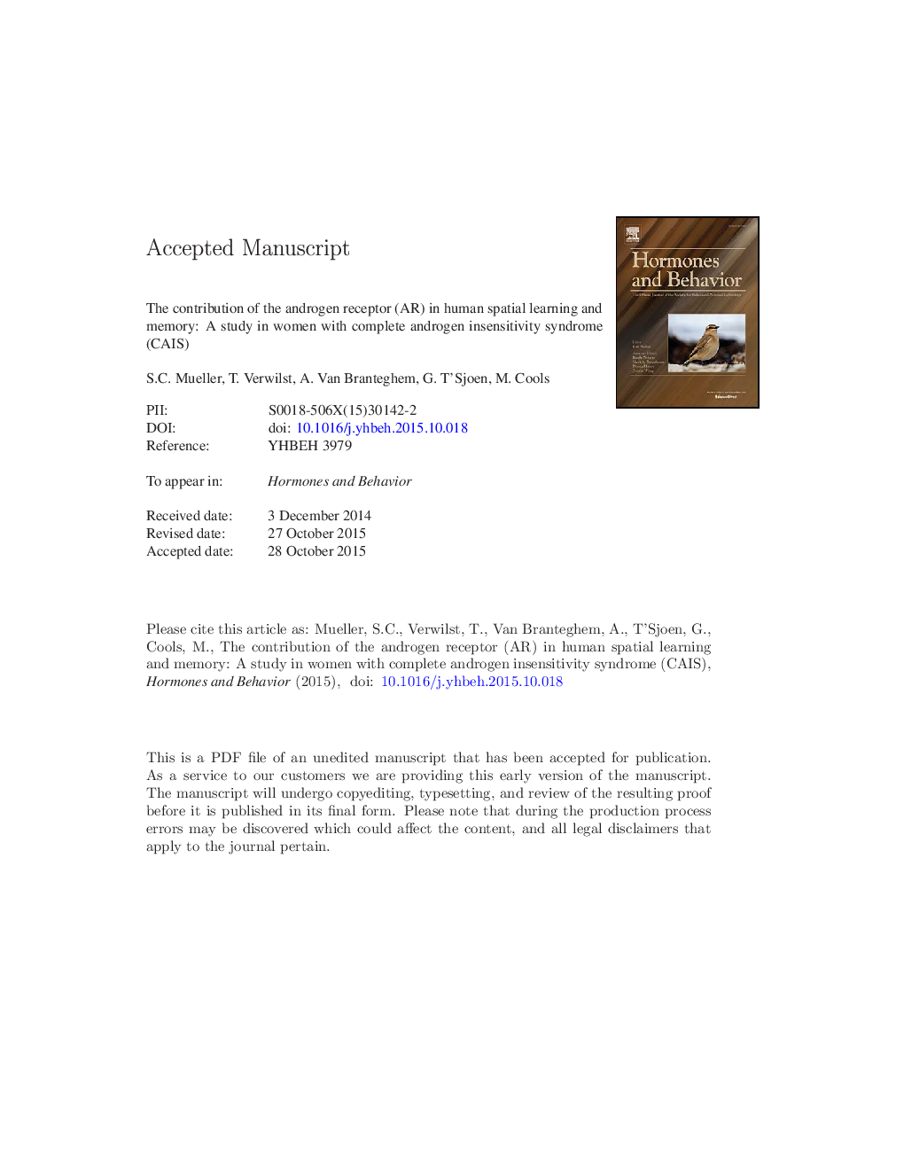 The contribution of the androgen receptor (AR) in human spatial learning and memory: A study in women with complete androgen insensitivity syndrome (CAIS)