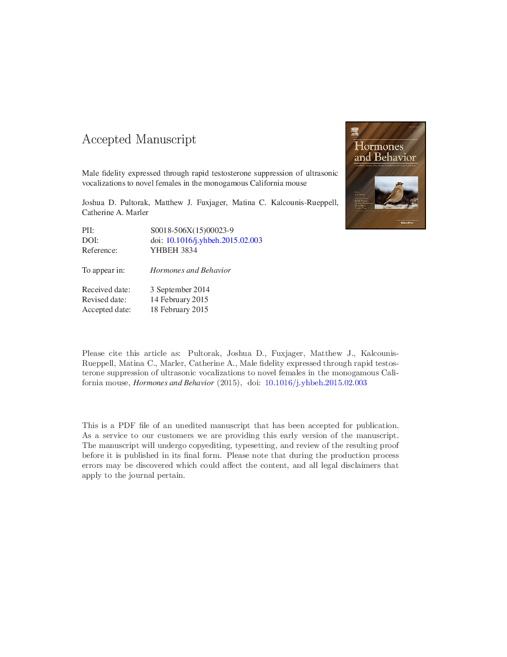 Male fidelity expressed through rapid testosterone suppression of ultrasonic vocalizations to novel females in the monogamous California mouse