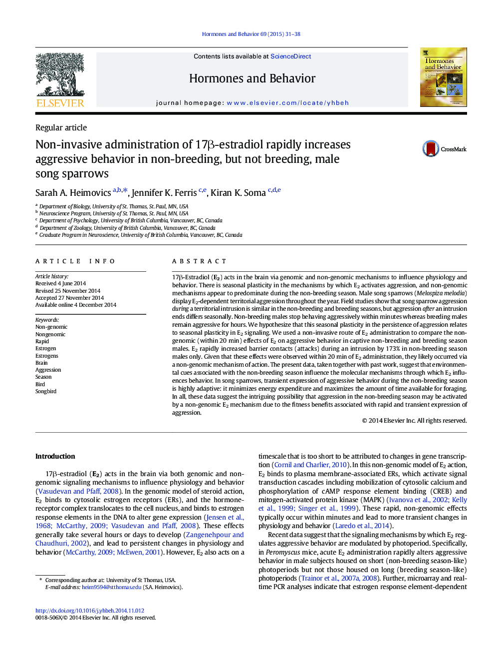 Non-invasive administration of 17Î²-estradiol rapidly increases aggressive behavior in non-breeding, but not breeding, male song sparrows