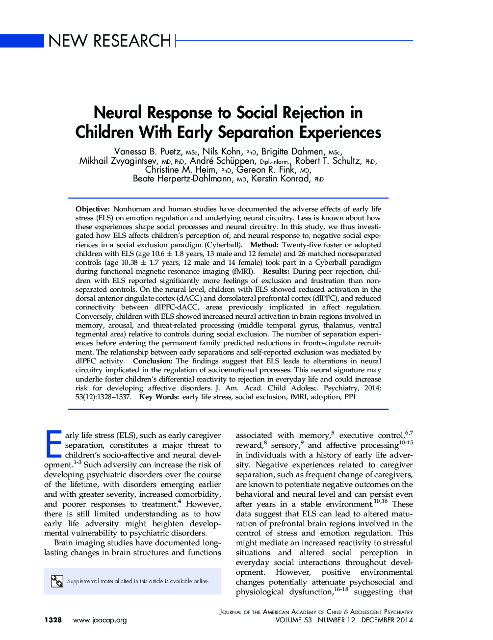 Neural Response to Social Rejection in Children With Early Separation Experiences