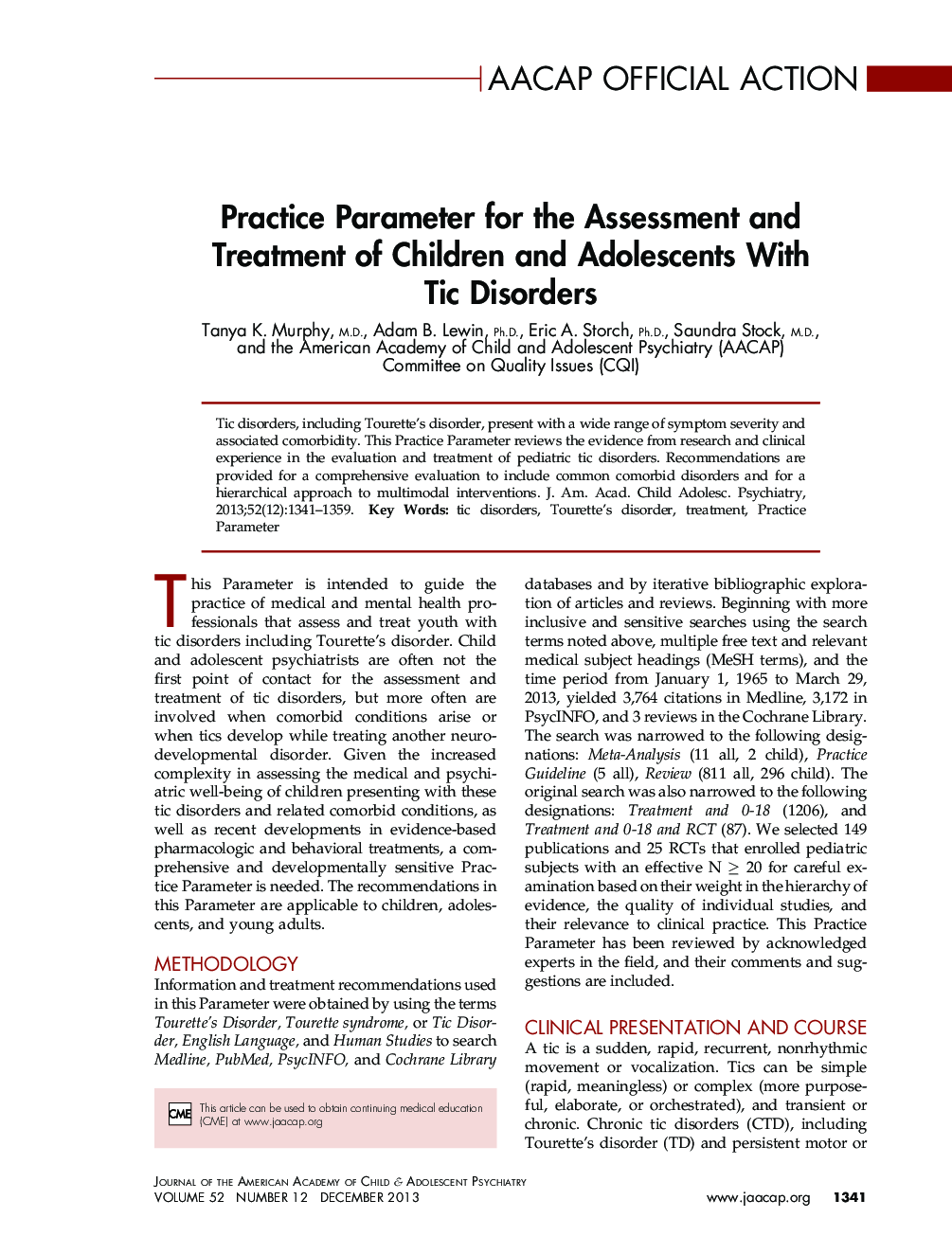 Practice Parameter for the Assessment and Treatment of Children and Adolescents With Tic Disorders