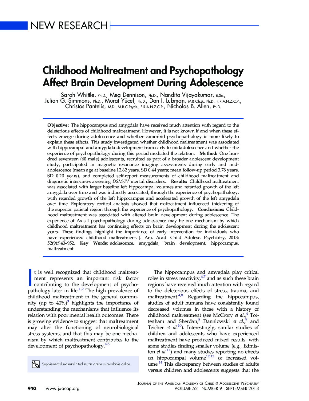 Childhood Maltreatment and Psychopathology Affect Brain Development During Adolescence