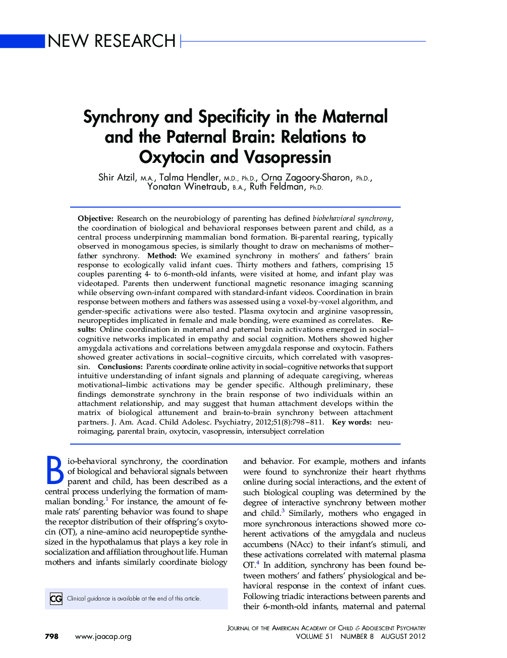 Synchrony and Specificity in the Maternal and the Paternal Brain: Relations to Oxytocin and Vasopressin