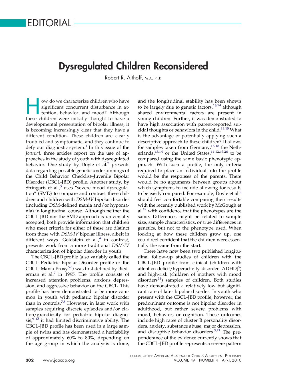 Dysregulated Children Reconsidered