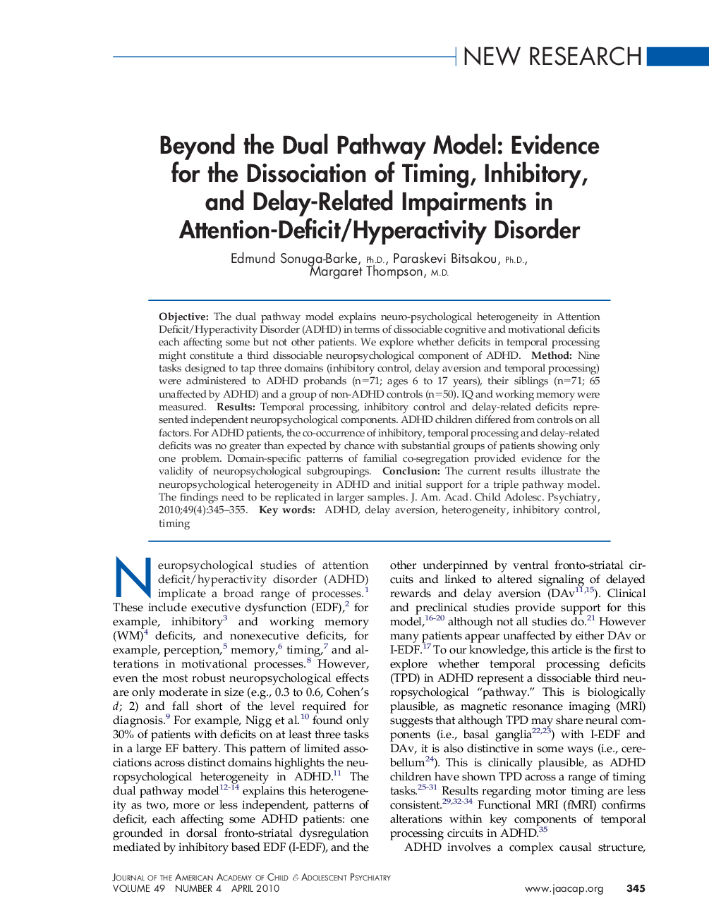 Beyond the Dual Pathway Model: Evidence for the Dissociation of Timing, Inhibitory, and Delay-Related Impairments in Attention-Deficit/Hyperactivity Disorder