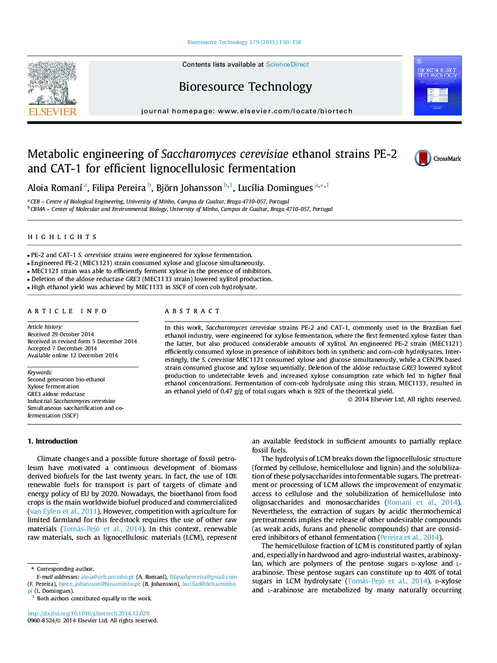 عکس صفحه اول مقاله: Metabolic engineering of Saccharomyces cerevisiae ethanol strains PE-2 and CAT-1 for efficient lignocellulosic fermentation Metabolic engineering of Saccharomyces cerevisiae ethanol strains PE-2 and CAT-1 for efficient lignocellulosic fermentation