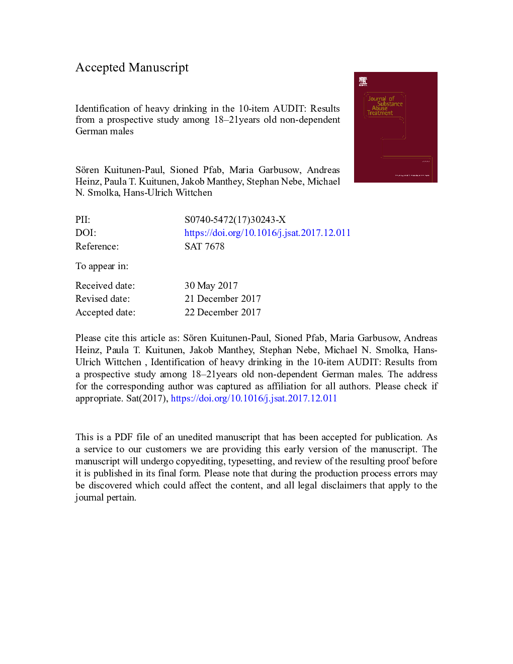 Identification of heavy drinking in the 10-item AUDIT: Results from a prospective study among 18-21Â years old non-dependent German males