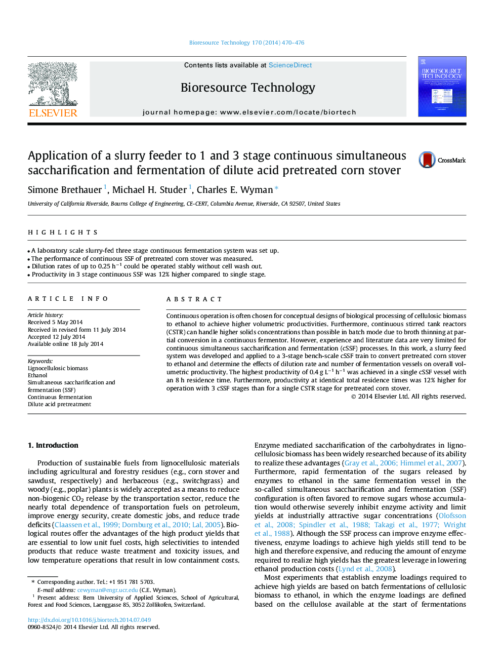 Application of a slurry feeder to 1 and 3 stage continuous simultaneous saccharification and fermentation of dilute acid pretreated corn stover