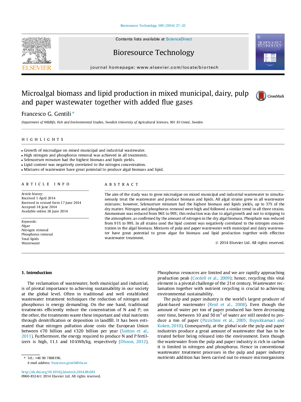 Microalgal biomass and lipid production in mixed municipal, dairy, pulp and paper wastewater together with added flue gases