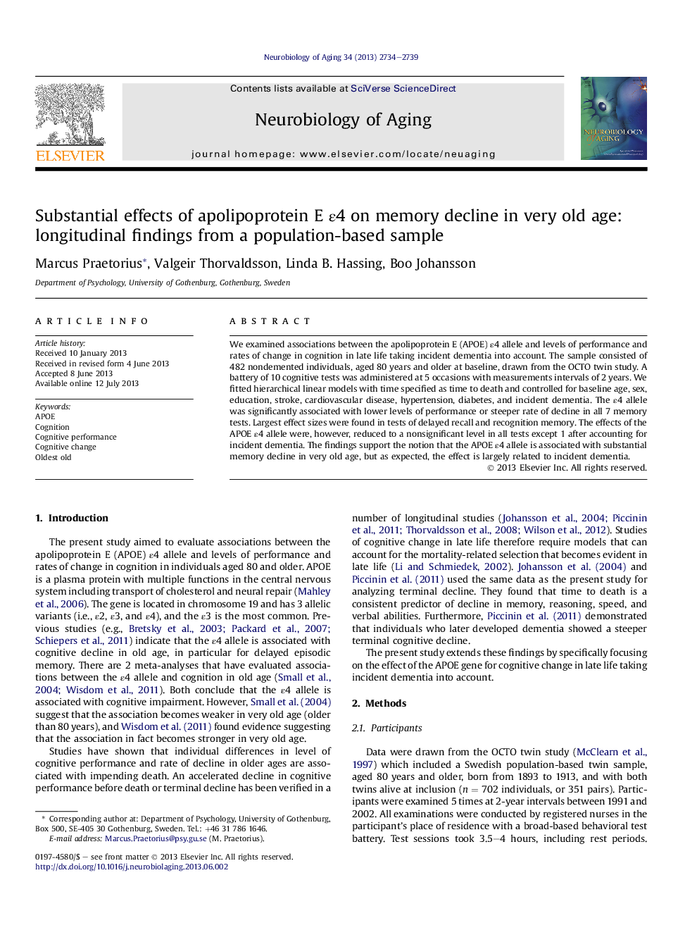 Substantial effects of apolipoprotein E Îµ4 on memory decline in very old age: longitudinal findings from a population-based sample