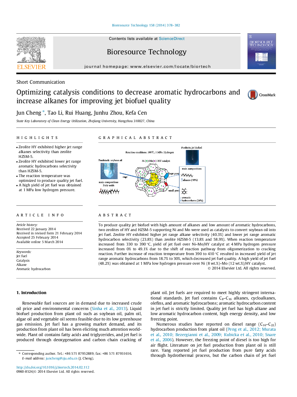 Optimizing catalysis conditions to decrease aromatic hydrocarbons and increase alkanes for improving jet biofuel quality