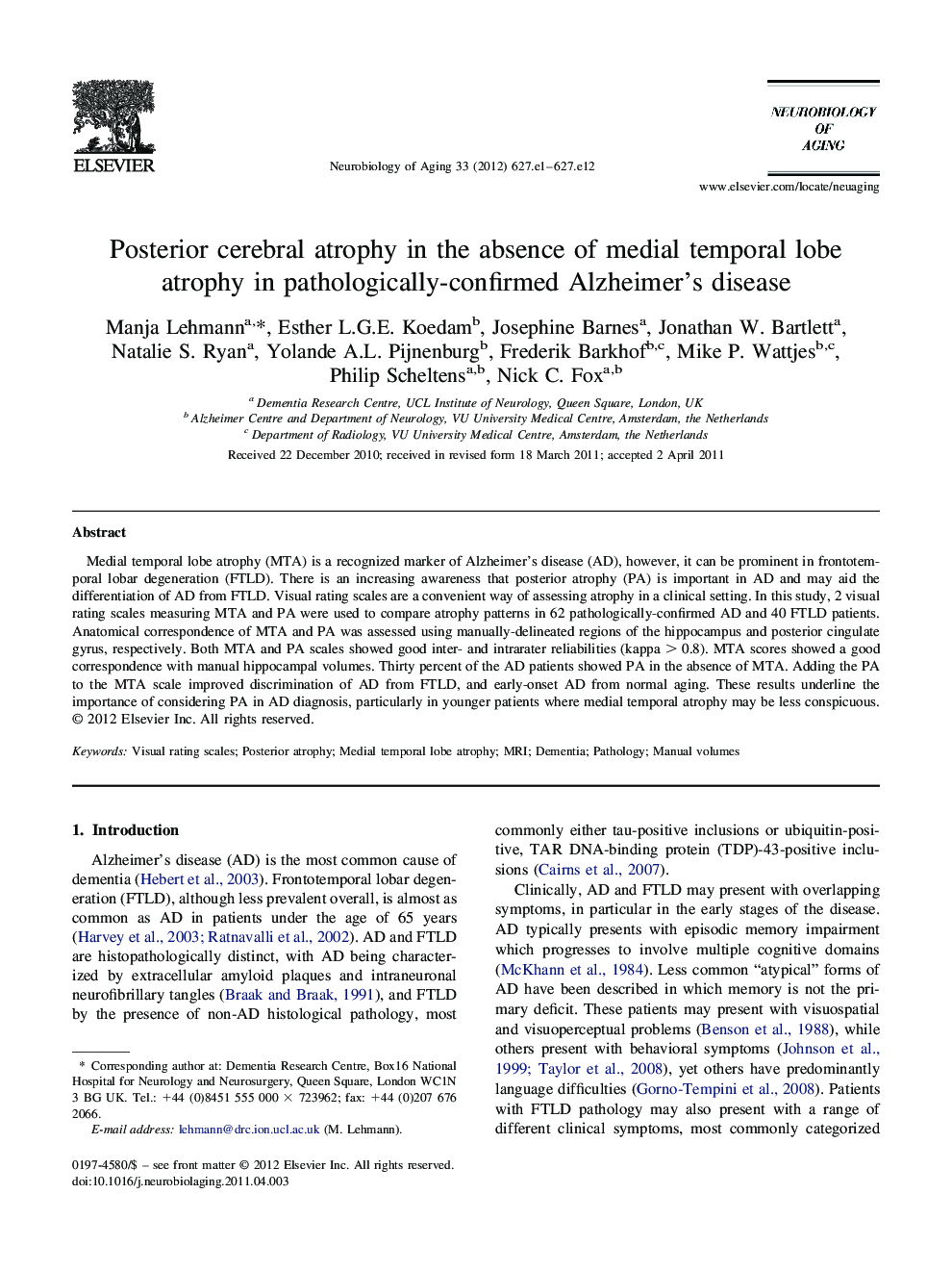 Posterior cerebral atrophy in the absence of medial temporal lobe atrophy in pathologically-confirmed Alzheimer's disease