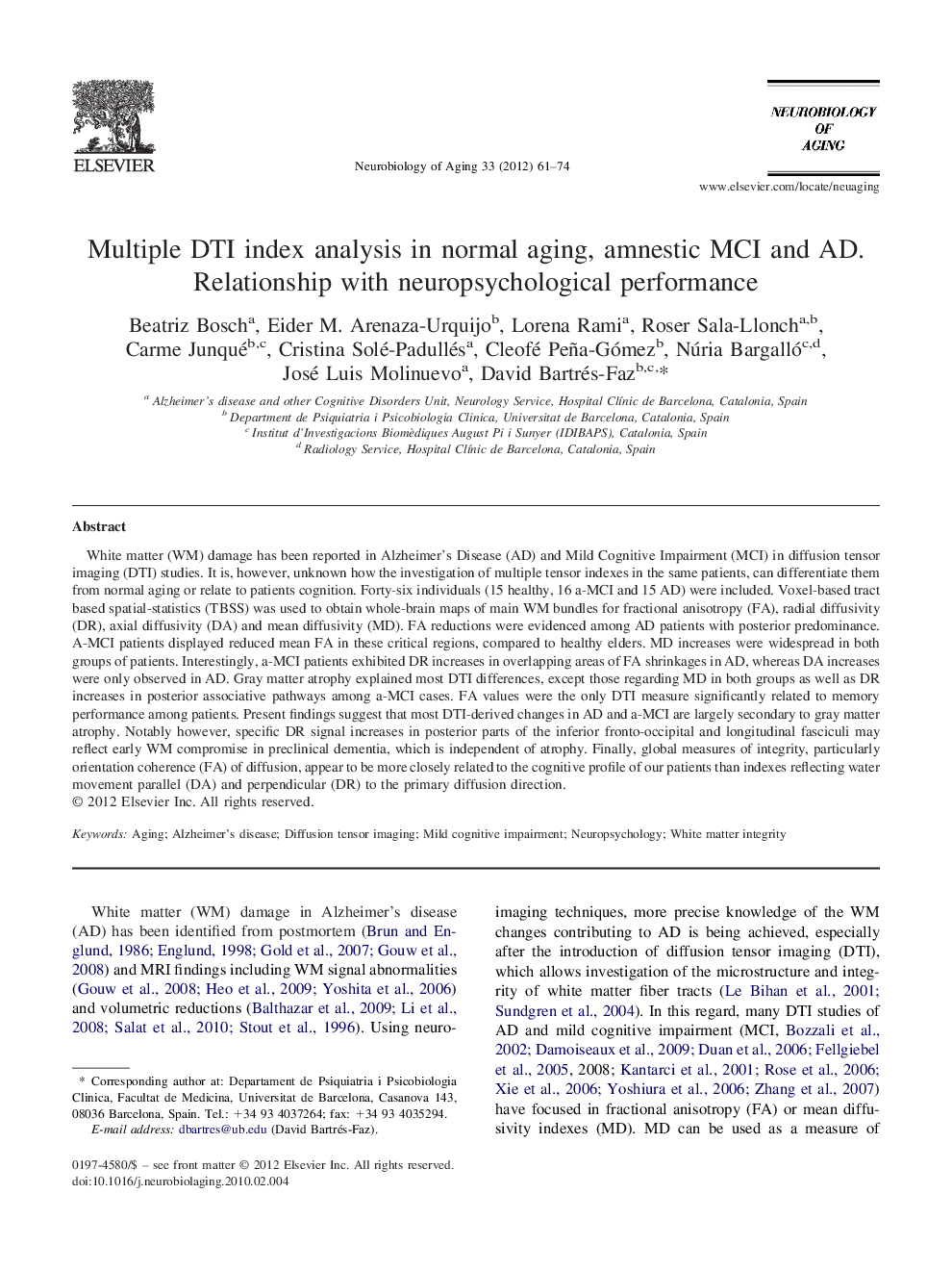 Multiple DTI index analysis in normal aging, amnestic MCI and AD. Relationship with neuropsychological performance