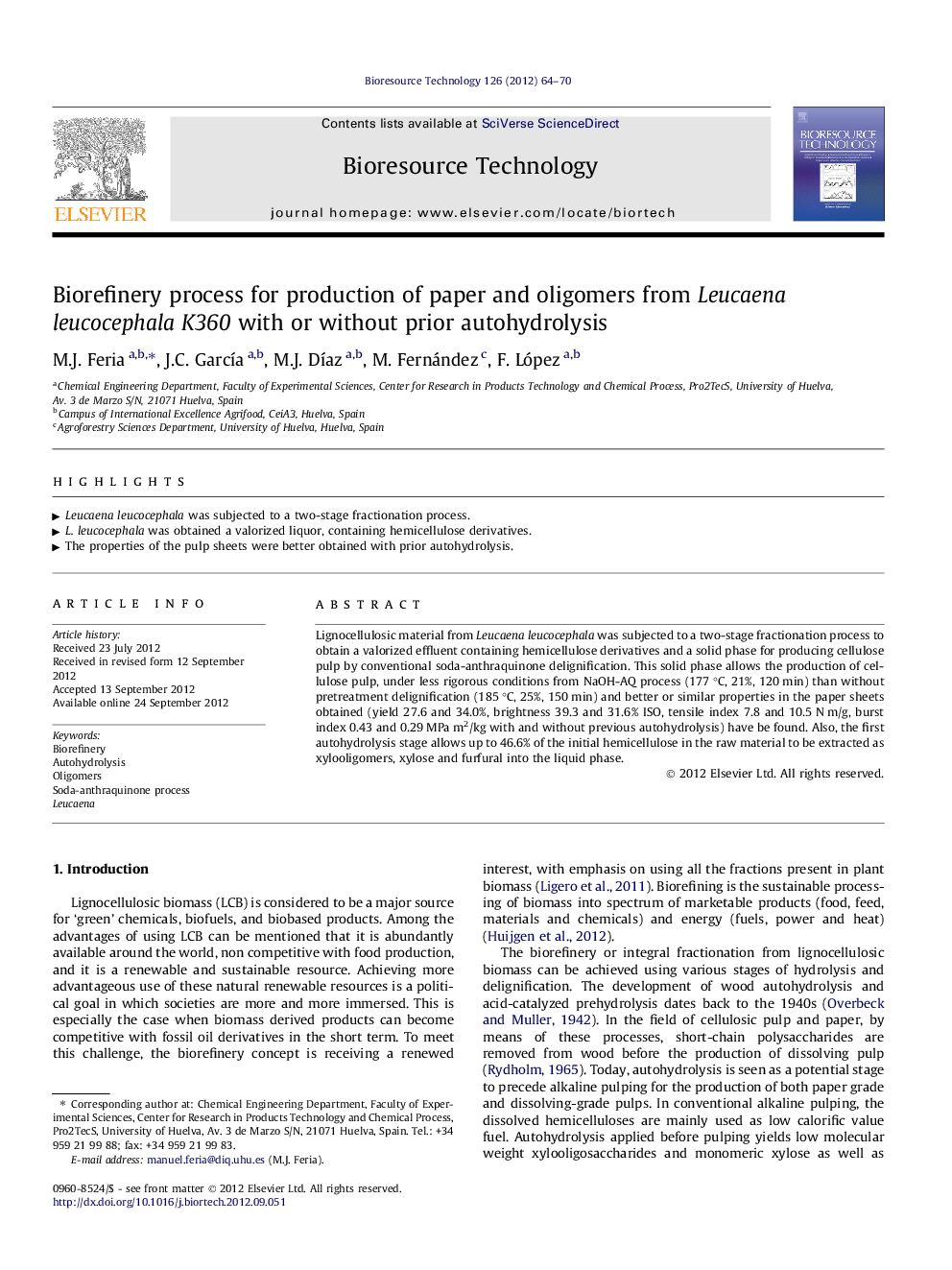 Biorefinery process for production of paper and oligomers from Leucaena leucocephala K360 with or without prior autohydrolysis