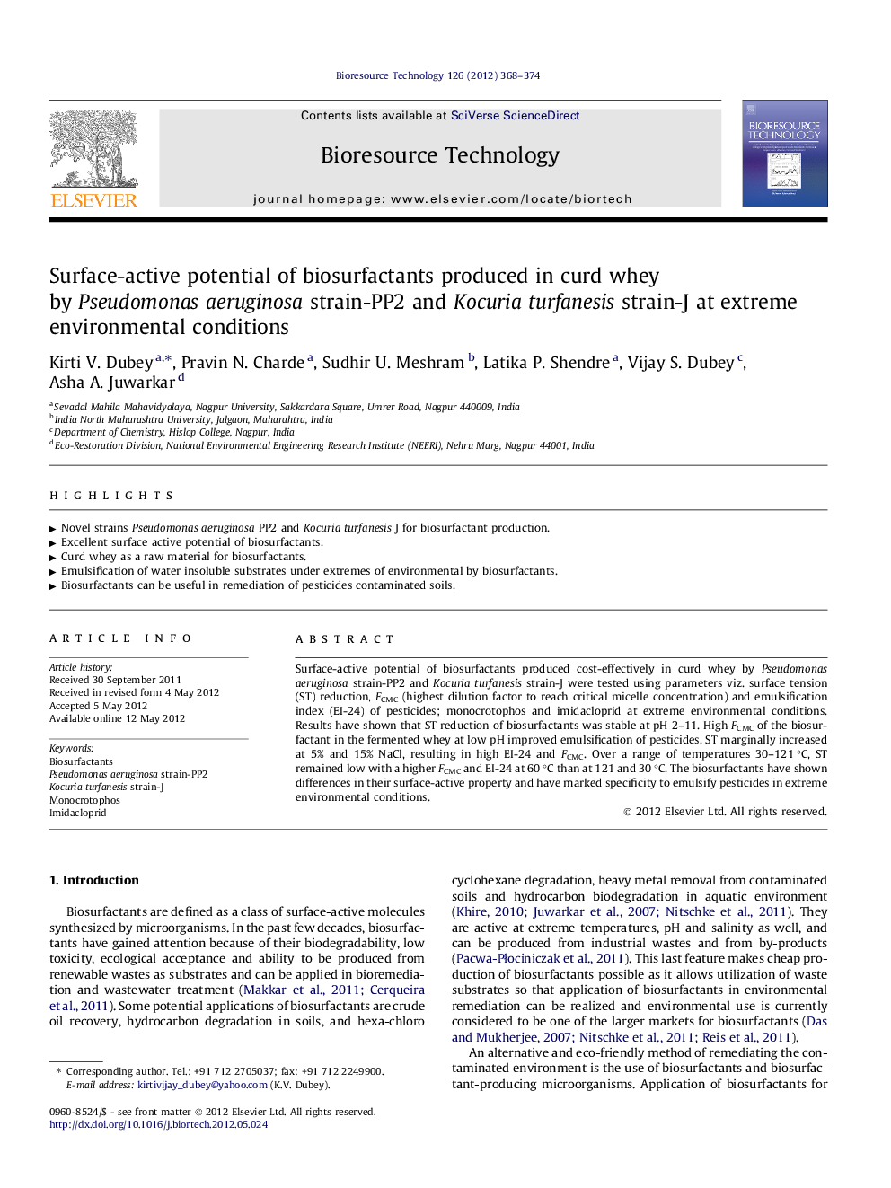 Surface-active potential of biosurfactants produced in curd whey by Pseudomonas aeruginosa strain-PP2 and Kocuria turfanesis strain-J at extreme environmental conditions