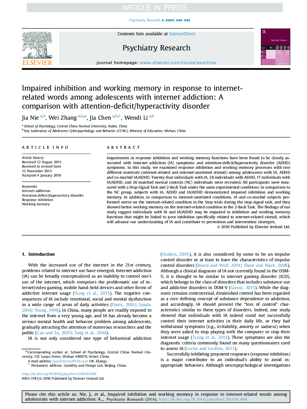 Impaired inhibition and working memory in response to internet-related words among adolescents with internet addiction: A comparison with attention-deficit/hyperactivity disorder