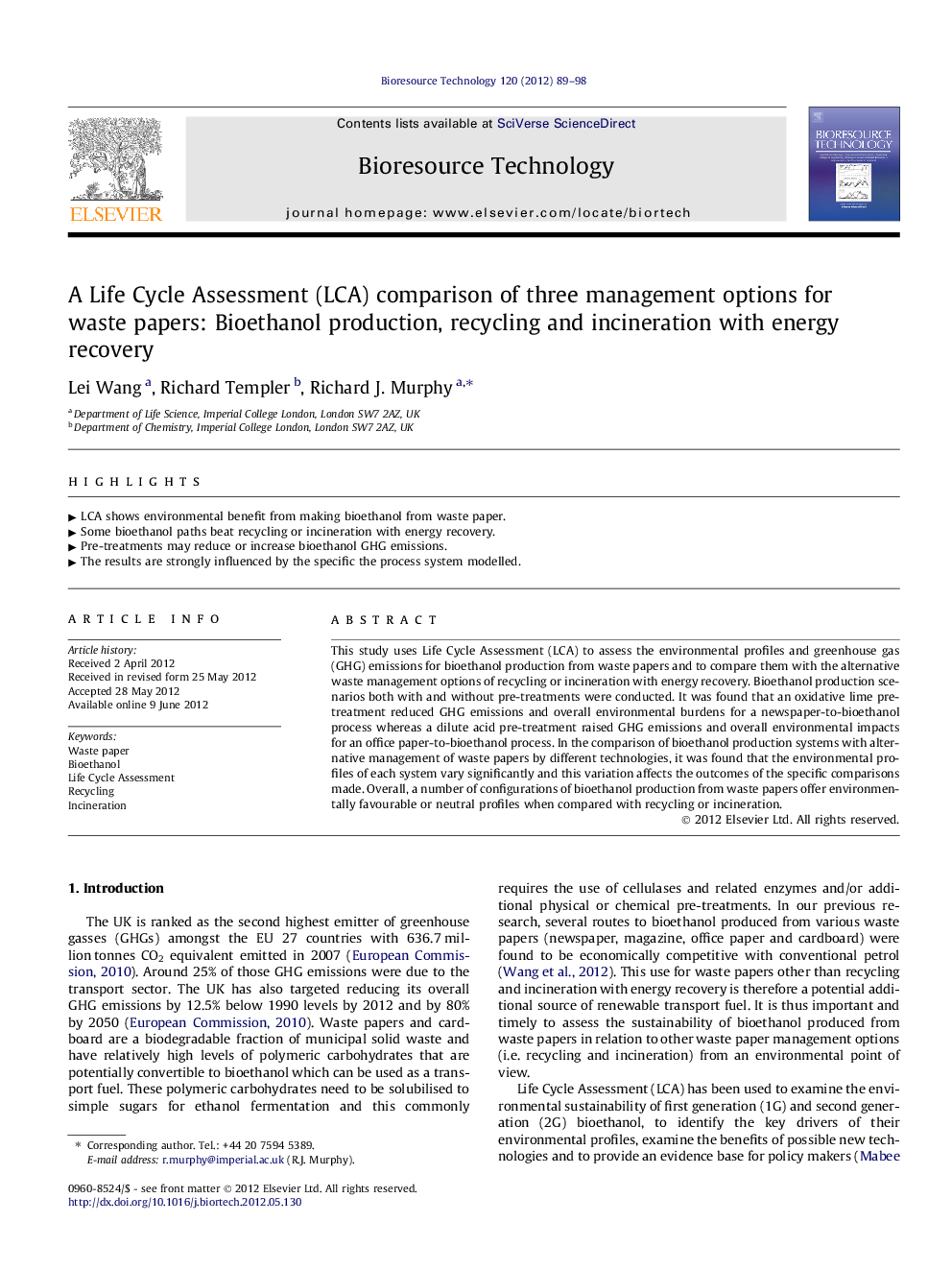 A Life Cycle Assessment (LCA) comparison of three management options for waste papers: Bioethanol production, recycling and incineration with energy recovery