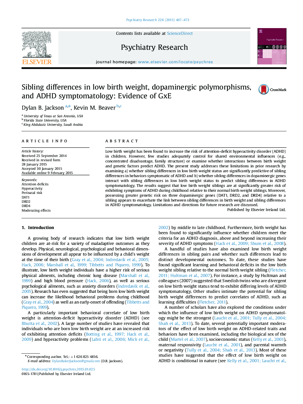 Sibling differences in low birth weight, dopaminergic polymorphisms, and ADHD symptomatology: Evidence of GxE