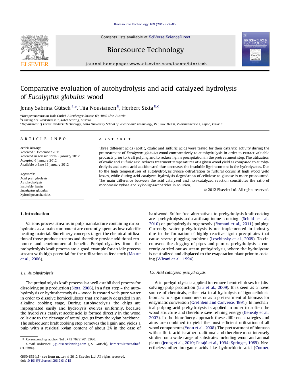 Comparative evaluation of autohydrolysis and acid-catalyzed hydrolysis of Eucalyptus globulus wood