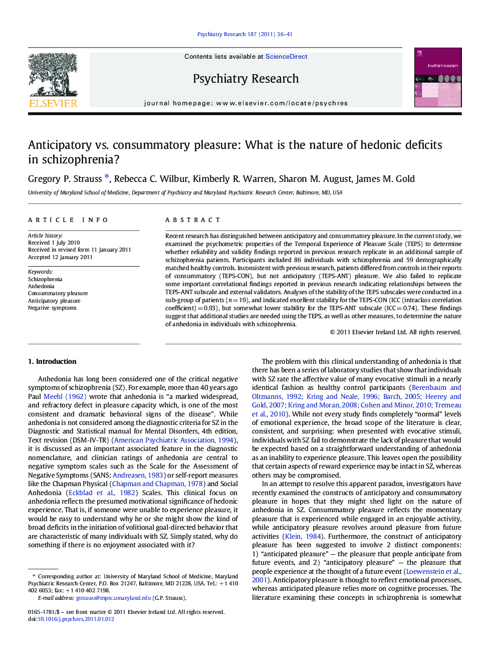 Anticipatory vs. consummatory pleasure: What is the nature of hedonic deficits in schizophrenia?