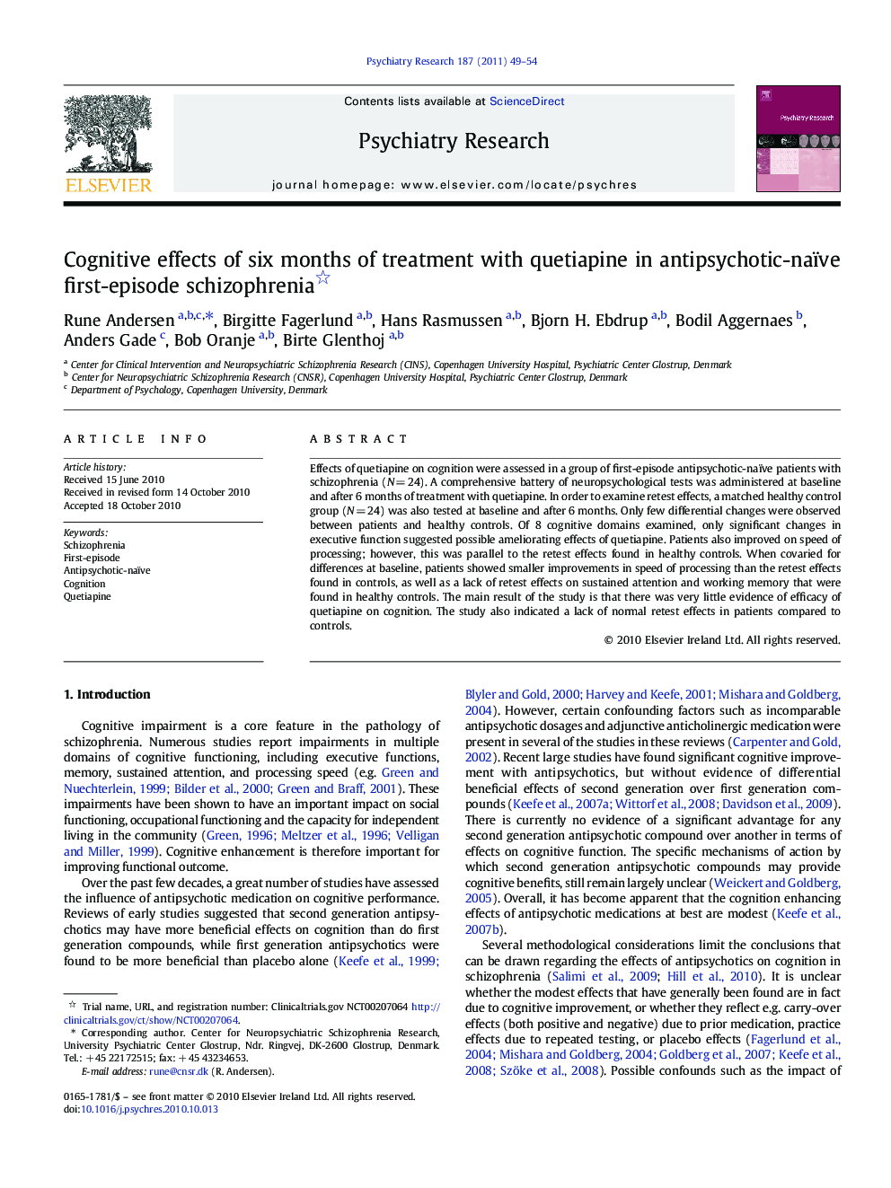 Cognitive effects of six months of treatment with quetiapine in antipsychotic-naïve first-episode schizophrenia